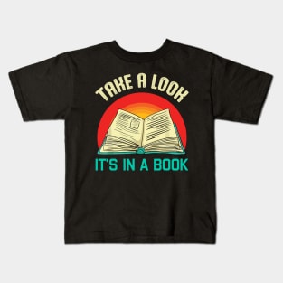 Take A Look It’s In A Book Kids T-Shirt